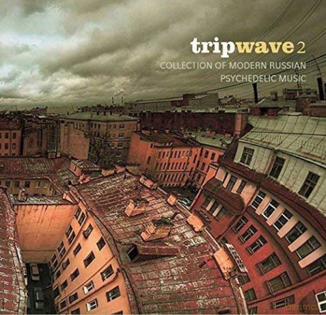 Trip Wave 2 - Russian Psychedelic Music [CD]