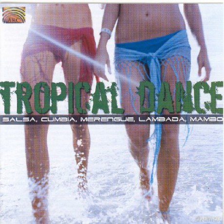 Tropical Dance [CD]