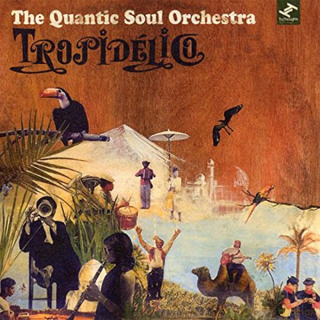 Quantic Soul Orchestra: Tropidelico [CD]