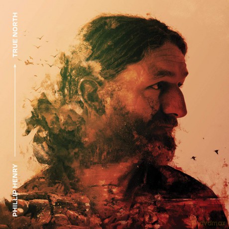 Phillip Henry: True North [CD]