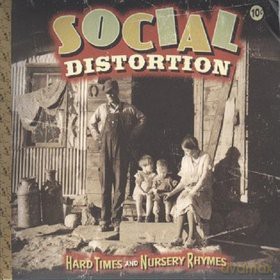 Social Distortion: Hard Times And Nursery Rhymes [2xWinyl]