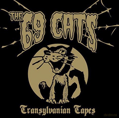 69 Cats: Tsransylvanian Tapes [CD]