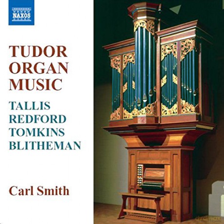Carl Smith: Tudor Organ Music [CD]