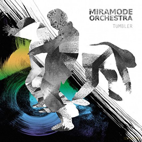 Miramode Orchestra: Tumbler [CD]
