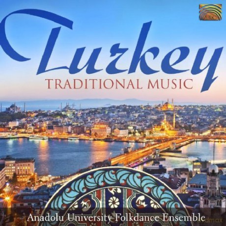 Anadolu University Folk Dance: Turkey Traditional Music [CD]