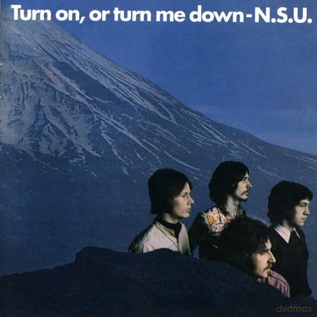 N.S.U.: Turn On. Or Turn Me Down [CD]
