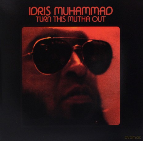 Idris Muhammad: Turn This Mutha Out [Winyl]