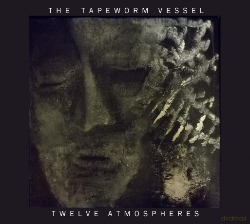 Tapeworm Vessel: Twelve Atmospheres [CD]