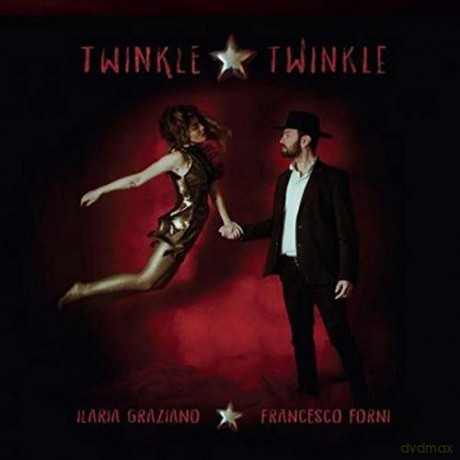 Ilaria Graziano E Francesco Forni: Twinkle Twinkle [CD]