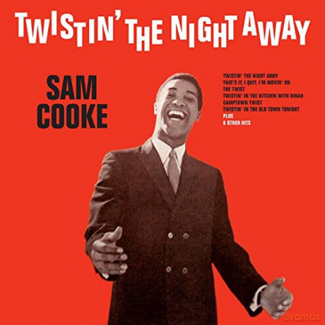 Sam Cooke: Twistin The Night Away [CD]