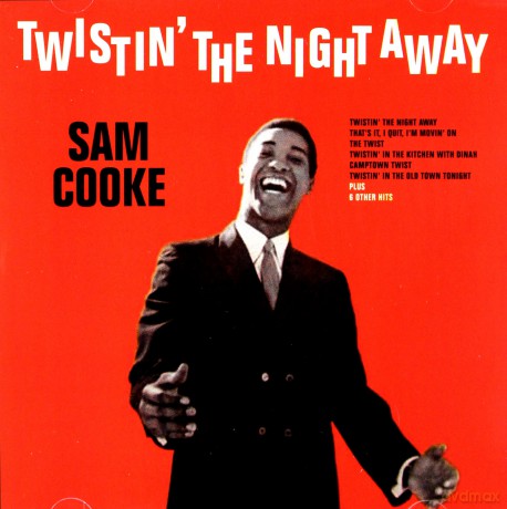 Sam Cooke: Twistin The Night Away [CD]