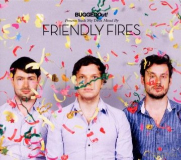 Bugged Out!-Presents Suck My Deck Mixed By Friendly Fires [CD]