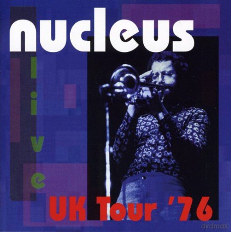 Nucleus: Uk Tour 76 [2CD]