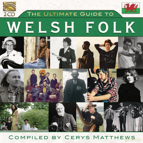 Ultimate Guide To Welsh Folk (Compiled By Cerys Matthews) [2CD]