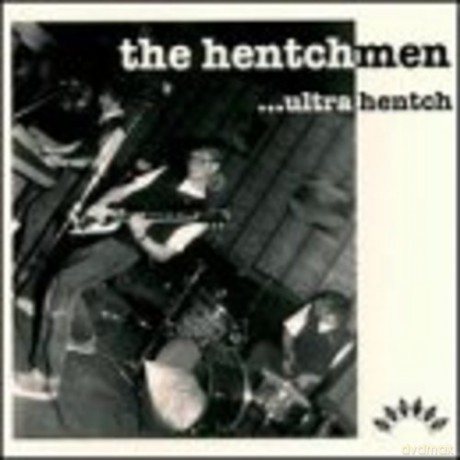 Hentchmen: Ultra Hentch [CD]