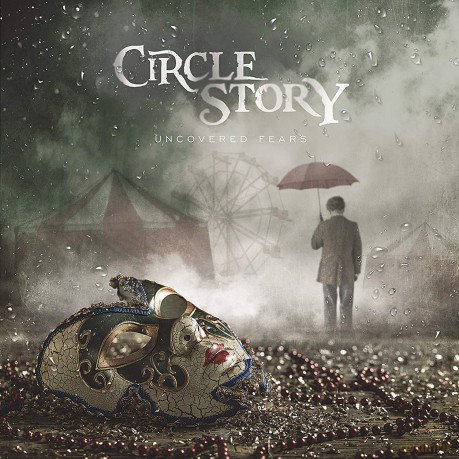 Circle Story: Uncovered Fears [CD]