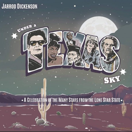 Jarrod Dickenson: Under A Texas Sky [CD]