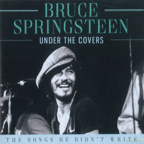 Bruce Springsteen: Under The Covers [CD]