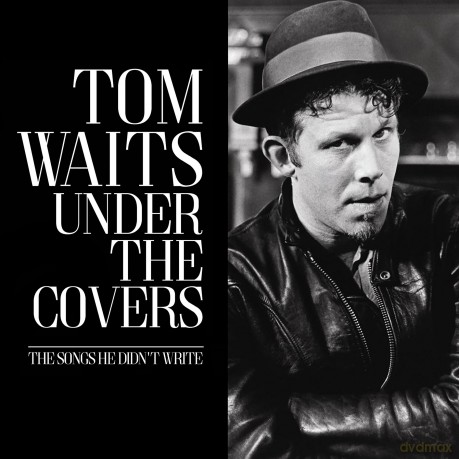 Tom Waits: Under The Covers [CD]