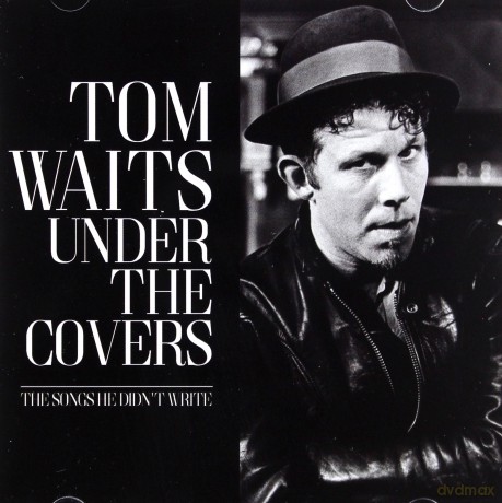 Tom Waits: Under The Covers [CD]
