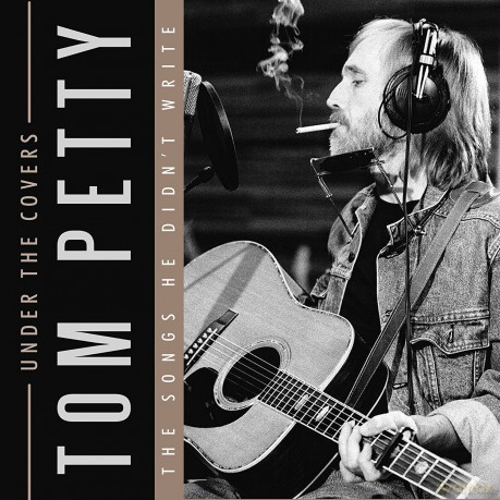 Tom Petty: Under The Covers [CD]