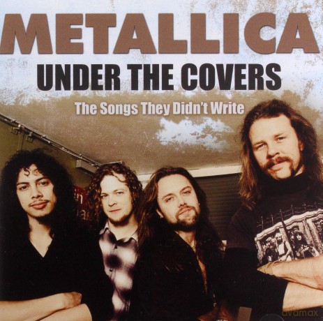 Metallica: Under The Covers [CD]