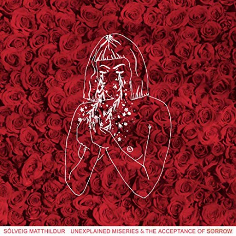 Solveig Matthildur: Unexplained Miseries And The Acceptance Of Sorrow [Winyl]