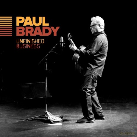 Paul Brady: Unfinished Business [CD]