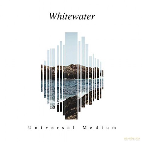 Whitewater: Universal Medium [CD]