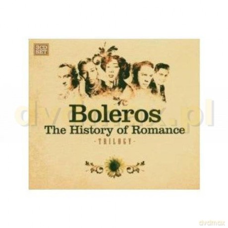 Boleros-The History Of Romance [3CD]