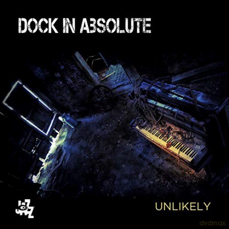 Dock In Absolute: Unlikely [CD]