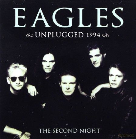 Eagles: Unplugged 1994 [2CD]