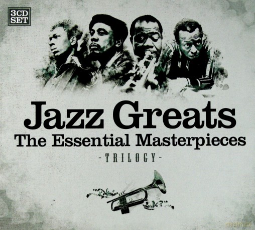 Jazz Greatest-The Essentila Masterpieces [3CD]