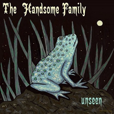 Handsome Family: Unseen [CD]