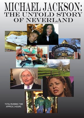 Michael Jackson: Untold Story Of Neverland [DVD]