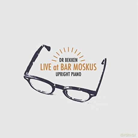 Dr Bekken: Upright Piano - Live At Bar Moskus [CD]