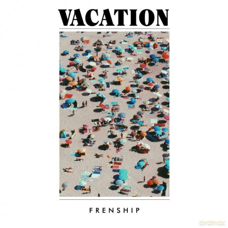 Frenship: Vacation [CD]