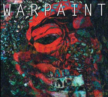 Warpaint: The Fool (digipack) [CD]