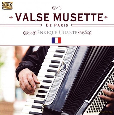 Enrique Ugarte: Valse Musette De Paris [CD]