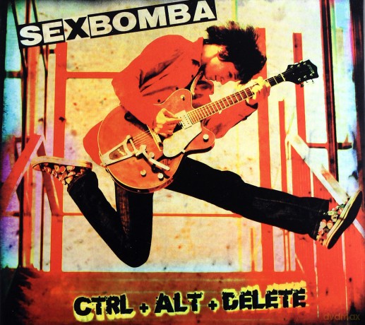 Sexbomba: Ctrl+Alt+Delete [CD]