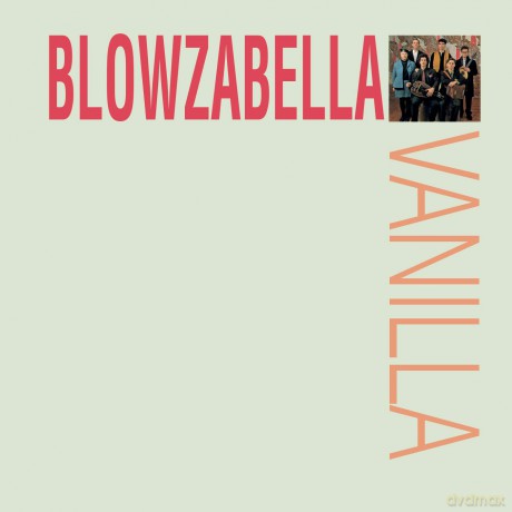 Blowzabella: Vanilla [CD]