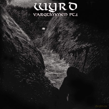 Wyrd: Vargtimmen Pt. 1 [CD]