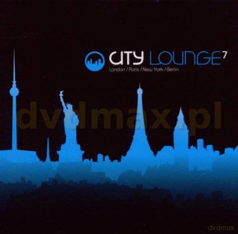 City Lounge 7-London/Paris/New York/Berlin [4CD]