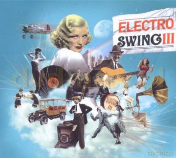 Electro Swing III [CD]