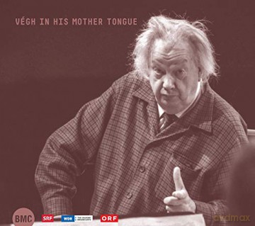 Sandor Vegh: Vegh - In His Mother Tongue [2CD]