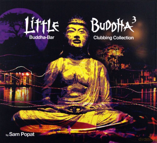 Little Buddha 3 Buddha Bar Clubbing Collection [CD]
