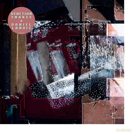 Venetian Snares X Daniel Lanois: Venetian Snares X Daniel Lanois [CD]