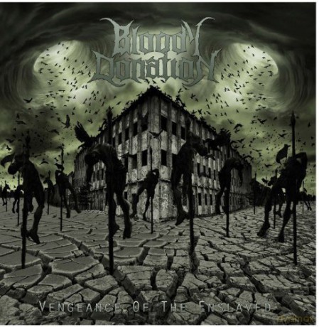 Bloody Donation: Vengeance Of The Enslaved [CD]