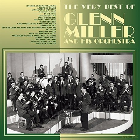 Glenn Miller: Very Best Of Glenn Miller [CD]