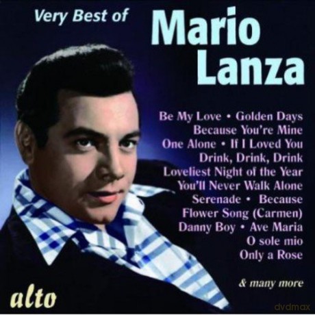 Mario Lanza: Very Best Of Mario Lanza / Sudent Prince / Great Caruzo / Because Youre Mine [CD]